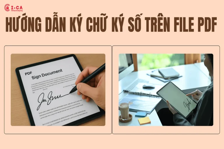 Hướng dẫn ký chữ ký số trên file PDF bằng Adobe Acrobat và Foxit (2026)