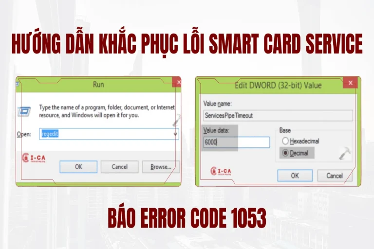 Khắc phục lỗi Smart Card Service Error 1053 (dịch vụ không phản hồi)