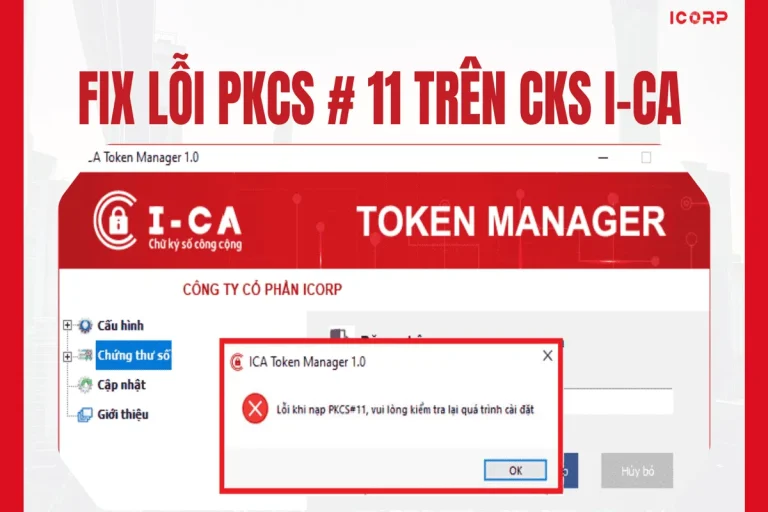 Sửa lỗi nạp PKCS#11 trên chữ ký số I-CA